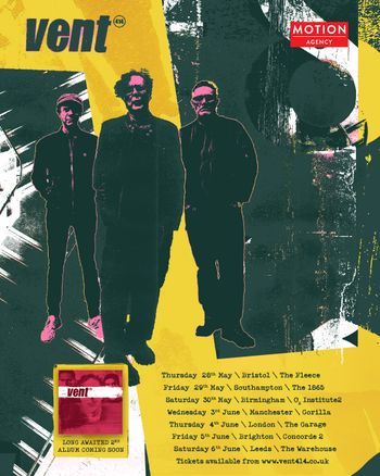 vent 414 at O2 Institute2 on 30 May 2026 gig poster