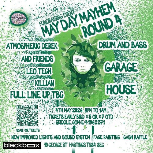 MAY DAY MAYHEM ROUND 4 Killian, Leo Tech, Atmospheric Derek and Friends at blackbox on 4 May 2026 gig poster
