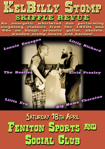 KelBilly Stomp Skiffle Revue KelBilly Stomp at Feniton Sports and Social Club on 18 April 2026 gig poster