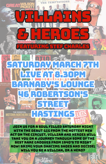 VILLAINS & HEROES FEATURING STEF CHARLES Stef Charles at Barnaby's Lounge on 7 March 2026 gig poster