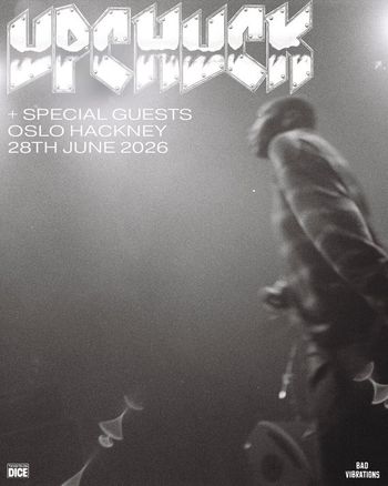 UPCHUCK special guests! at Oslo Hackney on 28 June 2026 gig poster