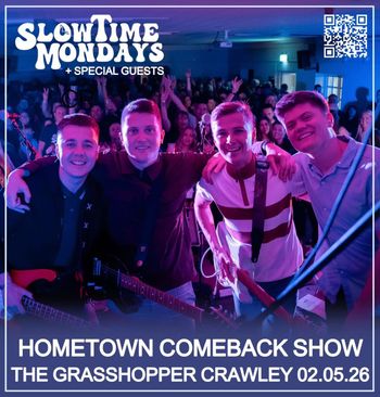 HOMETOWN COMEBACK SHOW SLOW TIME MONDAYS at THE GRASSHOPPER on 2 May 2026 gig poster