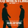CQ WRESTLING UK TOUR 2026 CQ Wrestling gig poster