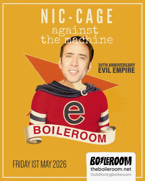 NIC-CAGE against the machine at BOILERROOM on 1 May 2026 gig poster