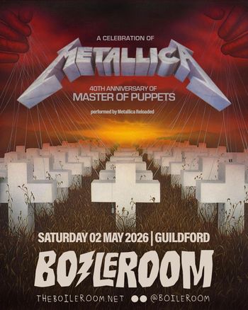 A Celebration of Metallica METALLICA RELOADED at Boilerroom on 2 May 2026 gig poster