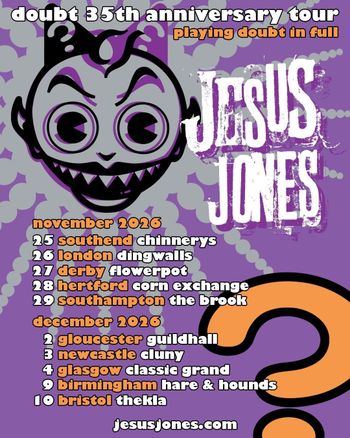 doubt 35th anniversary tour Jesus Jones november 2026 to december 2026 tour poster