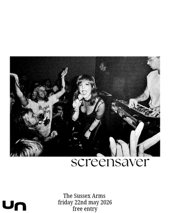 screensaver at The Sussex Arms on 22 May 2026 gig poster