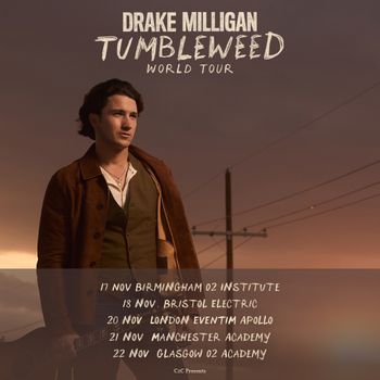Drake Milligan Tumbleweed World Tour Drake Milligan at Bristol Electric on 18 November 2026 gig poster
