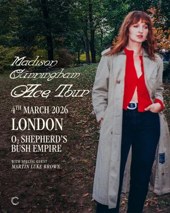 Madison Cunningham Ace Tour MARTIN LUKE BROWN, Madison Cunningham at O2 Shepherd's Bush Empire on 4 March 2026 gig poster