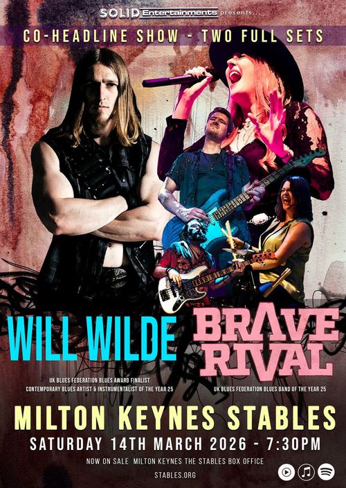 Co-Headline Show - Two Full Sets WILL WILDE, Brave Rival at Milton Keynes Stables on 14 March 2026 gig poster