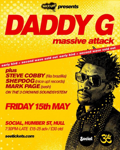DADDY G massive attack Daddy G, SHEPDOG, STEVE COBBY, MARK PAGE at Social on 15 May 2026 gig poster