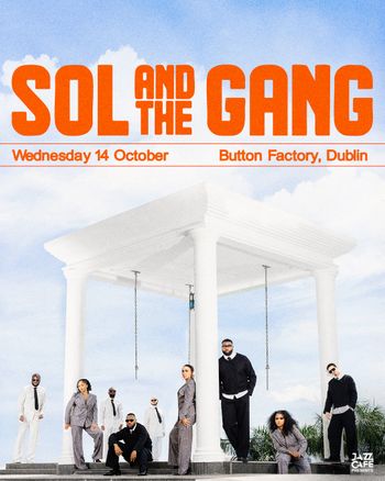 SOL AND THE GANG at Button Factory on 14 October 2026 gig poster