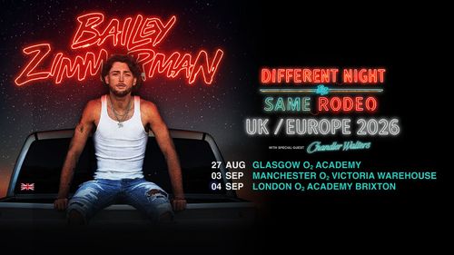 Bailey Zimmerman: Different Night Same Rodeo UK / Europe 2026 Bailey Zimmerman, Chandler Walters august 2026 to september 2026 tour poster