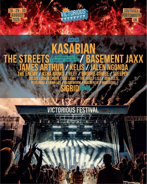 Victorious Festival The Streets, KELIS, KASABIAN, James Arthur, FIONA-LEE, The Enemy, The Guest List, Sigrid, BLOODWORM, Jalen Ngonda, Punchbag, Sleeper, Brooke Combe, SEB LOWE, BEN ELLIS, asha banks, Reef, Massaoke, BASEMENT JAXX, GOLDIE LOOKIN CHAIN, MACKENZIE, Ben Ellis, Asha Banks, Bloodworm, Fiona-Lee, PUNCHBAG, Goldie Lookin Chain, Seb Lowe, Mackenzie, Kasabian, Kelis, Sleeper, Basement Jaxx, REEF at Victorious Festival on 30 August 2026 gig poster