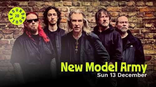 New Model Army at Roundhouse on 13 December 2026 gig poster