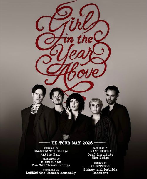 Girl in the Year Above may 2026 tour poster