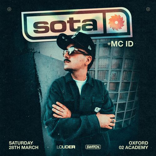 sota MC ID at 02 Academy on 28 March 2026 gig poster
