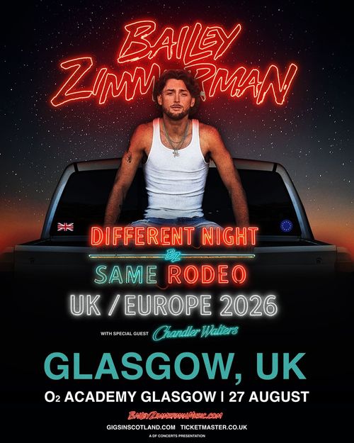 BAILEY ZIMMERMAN Chandler Walters at O2 ACADEMY GLASGOW on 27 August 2026 gig poster