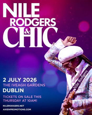 NILE RODGERS & CHIC at THE IVEAGH GARDENS on 2 July 2026 gig poster