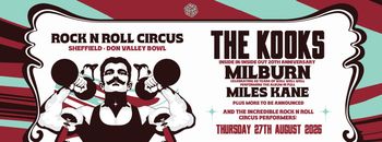 ROCK N ROLL CIRCUS MILES KANE, The Kooks, MILBURN at Don Valley Bowl on 27 August 2026 gig poster