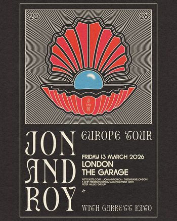 JON AND ROY EUROPE TOUR JON AND ROY, Garrett Kato at The Garage on 13 March 2026 gig poster