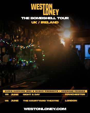 THE BOMBSHELL TOUR Weston Loney june 2026 tour poster