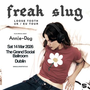 freak slug Annie-Dog at The Grand Social Ballroom on 14 March 2026 gig poster