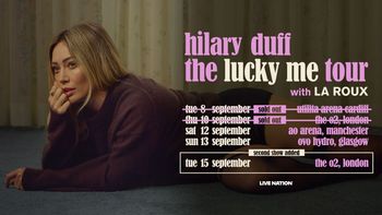 hilary duff the lucky me tour LA ROUX, hilary duff at utilita arena cardiff on 8 September 2026 gig poster