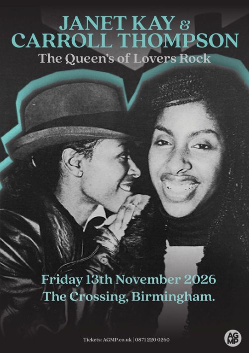 The Queen's of Lovers Rock Carroll Thompson, Janet Kay at The Crossing on 13 November 2026 gig poster