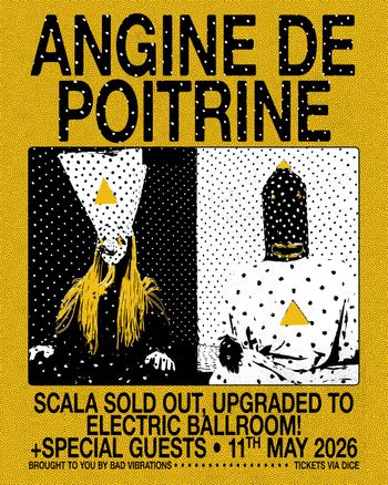 ANGINE DE POITRINE at Electric Ballroom on 11 May 2026 gig poster