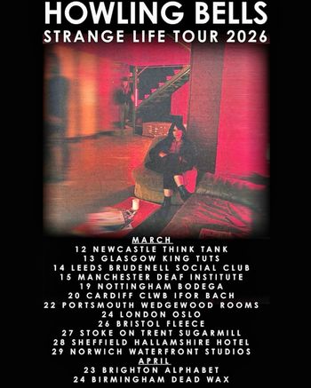 HOWLING BELLS STRANGE LIFE TOUR 2026 HOWLING BELLS march 2026 to april 2026 tour poster