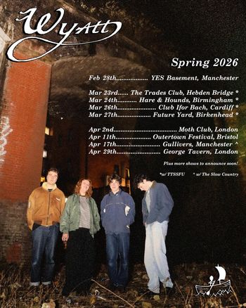 Wyatt march 2026 to april 2026 tour poster