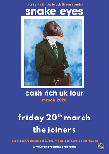 snake eyes at the joiners on 20 March 2026 gig poster
