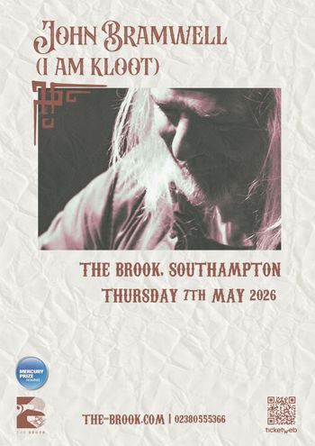 John Bramwell (I Am Kloot) John Bramwell at The Brook on 7 May 2026 gig poster
