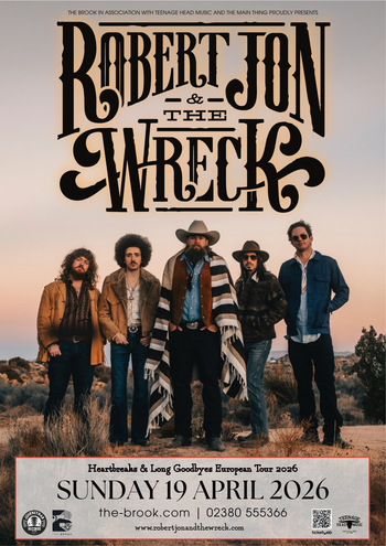 Heartbreaks & Long Goodbyes European Tour 2026 Robert Jon & The Wreck at The Brook on 19 April 2026 gig poster