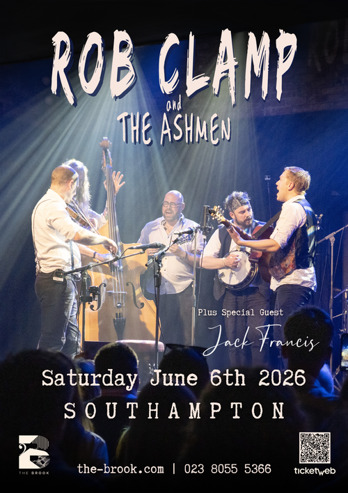 Rob Clamp and The Ashmen Jack Francis at The Brook on 6 June 2026 gig poster