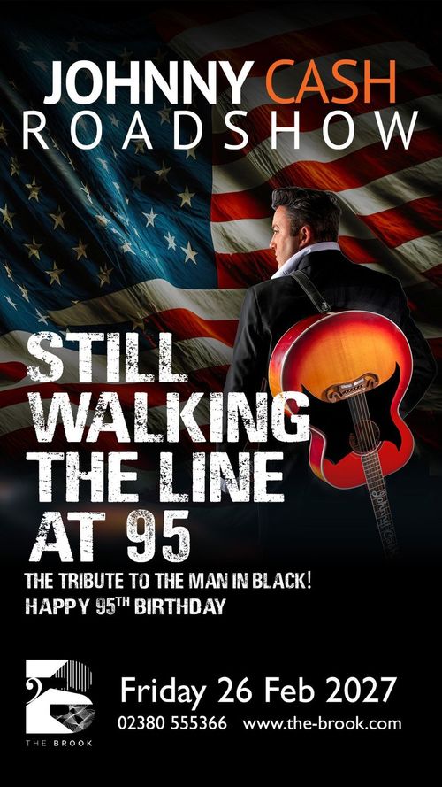 JOHNNY CASH ROADSHOW at The Brook on 26 February 2027 gig poster