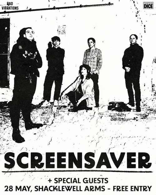 SCREENSAVER at Shacklewell Arms on 28 May 2026 gig poster