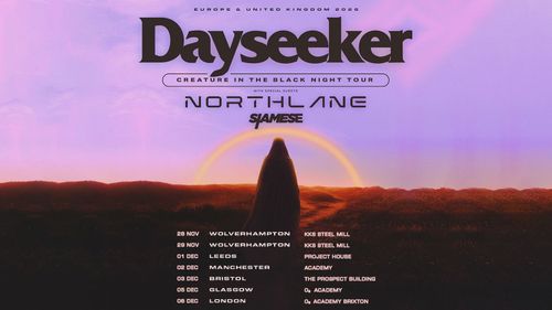 Dayseeker: Creature in the Black Night Tour Siamese, Northlane, Dayseeker november 2026 to december 2026 tour poster