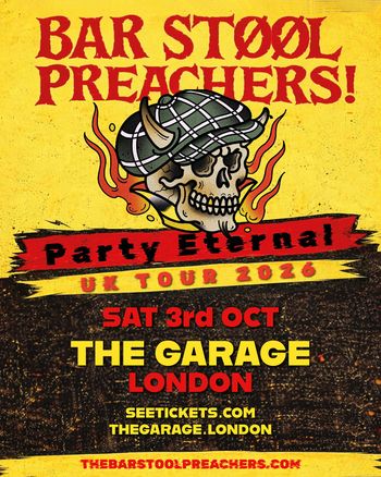 Party Eternal UK Tour 2026 BAR STØØL PREACHERS! at THE GARAGE on 3 October 2026 gig poster