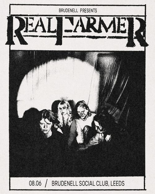 REAL FARMER at Brudenell Social Club on 8 June 2026 gig poster