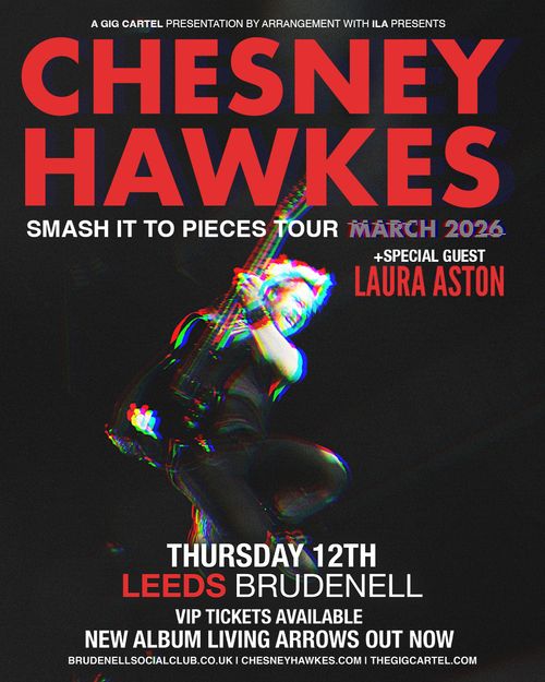 SMASH IT TO PIECES TOUR Chesney Hawkes, Laura Aston at Brudenell on 12 March 2026 gig poster