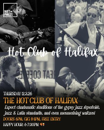 Hot Club of Halifax The Hot Club of Halifax at Matt and Phreds on 12 March 2026 gig poster