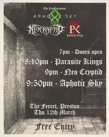 The Ferret presents Aphotic Sky Aphotic Sky, Parasite Kings, Neo Cryptid at The Ferret on 12 March 2026 gig poster