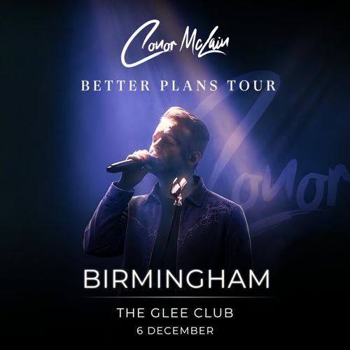 Better Plans Tour Conor McLain at The Glee Club on 6 December 2026 gig poster