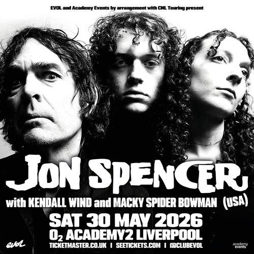 Jon Spencer MACKY SPIDER BOWMAN, KENDALL WIND at O2 Academy2 on 30 May 2026 gig poster
