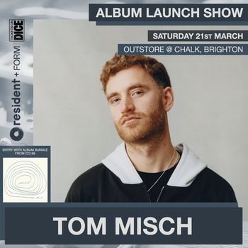ALBUM LAUNCH SHOW Tom Misch at CHALK on 21 March 2026 gig poster