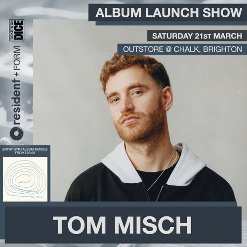 ALBUM LAUNCH SHOW Tom Misch at CHALK on 21 March 2026 gig poster