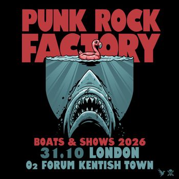 PUNK ROCK FACTORY at 02 FORUM KENTISH TOWN on 31 October 2026 gig poster
