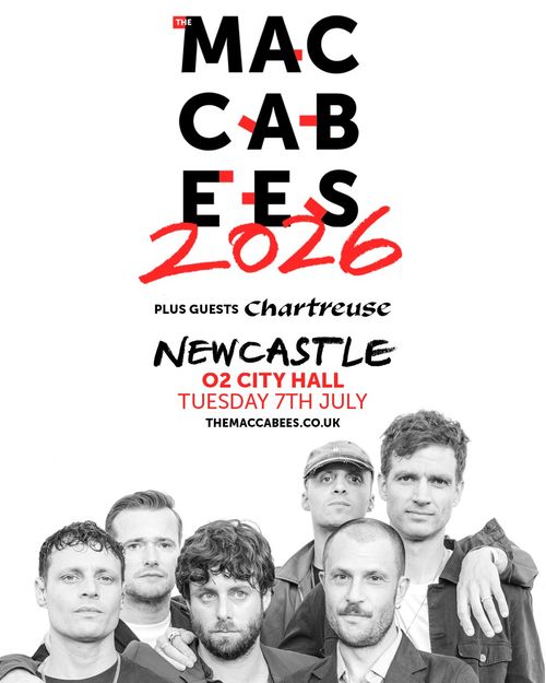 THE MACCABEES 2026 Chartreuse, Dissident Prophet at O2 City Hall on 7 July 2026 gig poster